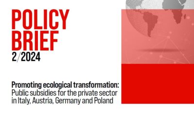 Promoting ecological transformation: Public subsidies for the private sector in Italy, Austria, Germany and Poland